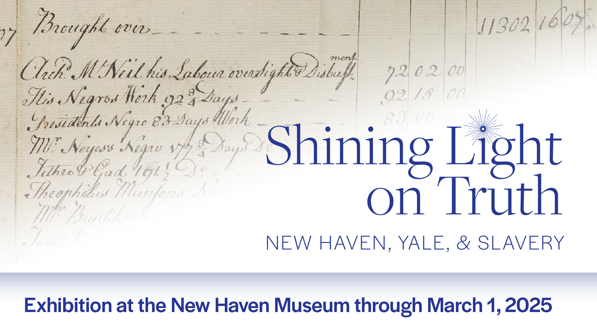 graphic for Shining Light on Truth exhibition at the New Haven Museum